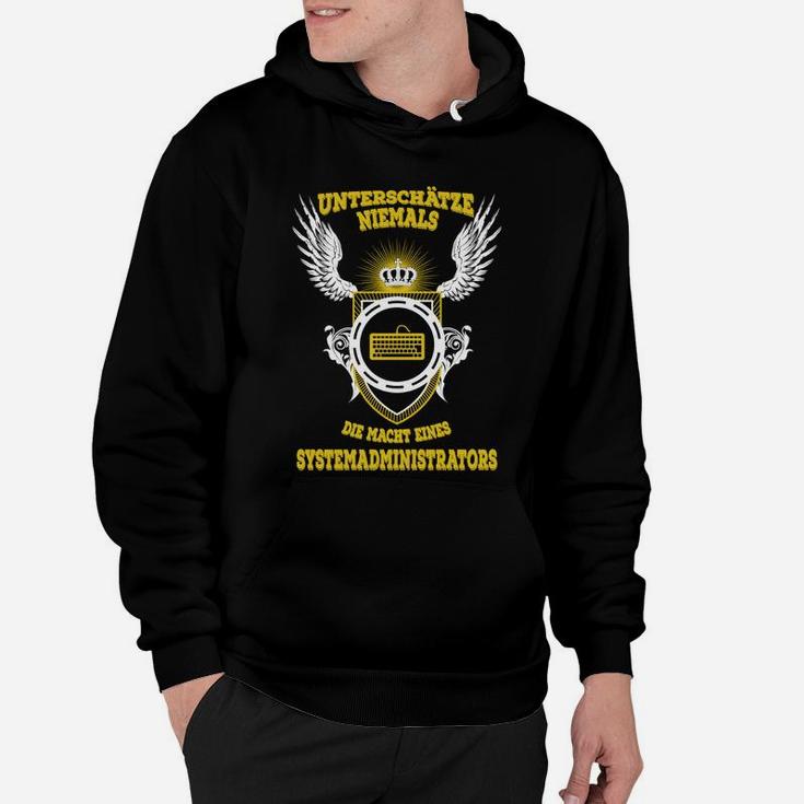 Niemals Die Macht eines Systemadministrators unterschätzen, Limitierte Edition Hoodie