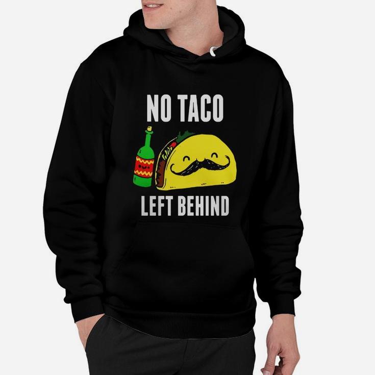 No Taco Left Behind Tshirt Funny Cinco De Mayo Hoodie