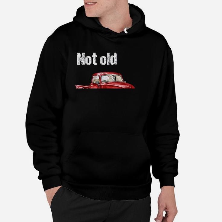 Not Old Just Retro Fun Vintage Red Pick Up Truck Hoodie