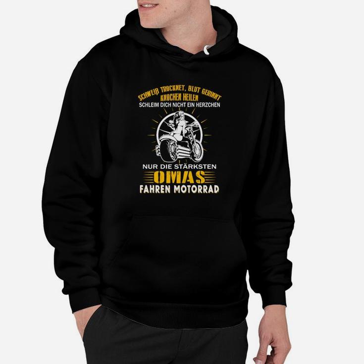 Nur Die Stärksten Omas Fahren Motorrad Hoodie