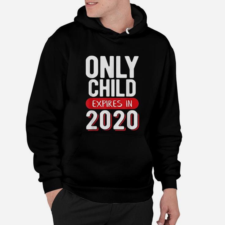 Only Child Expires 2020 Big Sister Big Brother 2020 Hoodie
