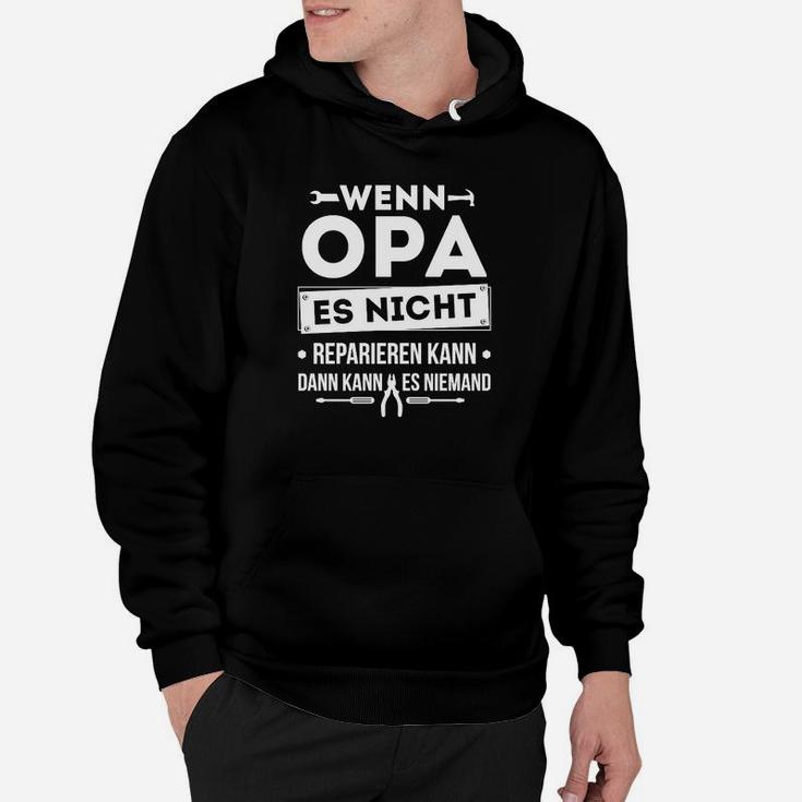 Opa Opi Großvater Großpapa Reparieren Hoodie