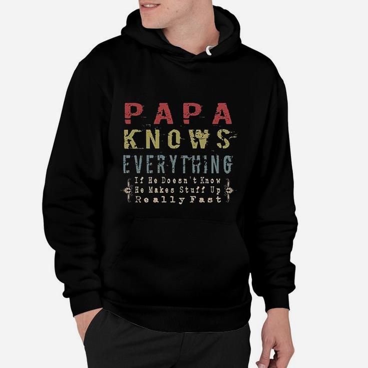 Papa Knows Everything Funny Grandpa Knows Everything Hoodie