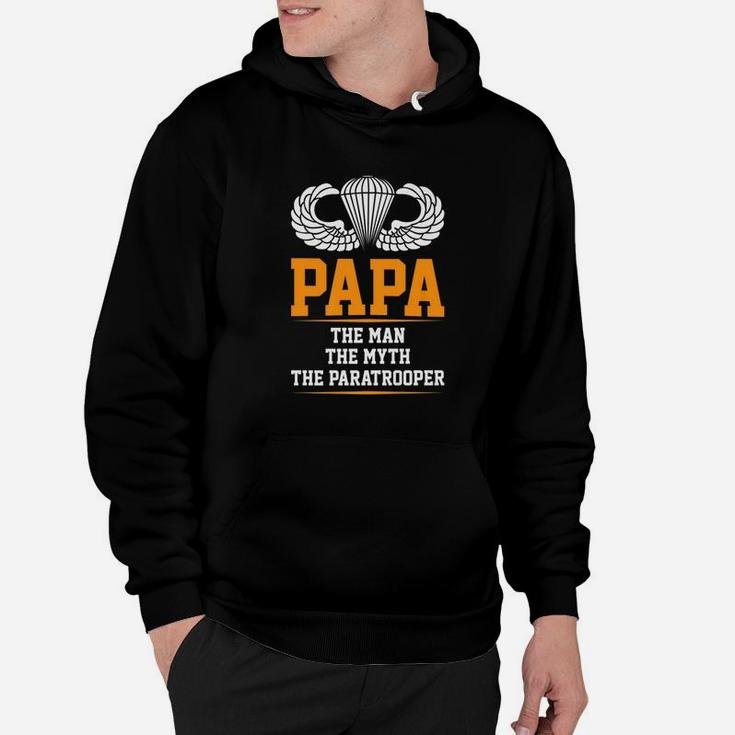 Papa The Man The Myth The Paratrooper Hoodie