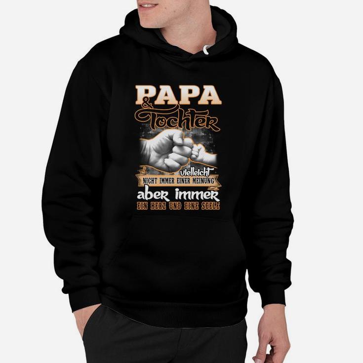 Papa Tochter Immer Ein Herz Und Eine Seele Hoodie