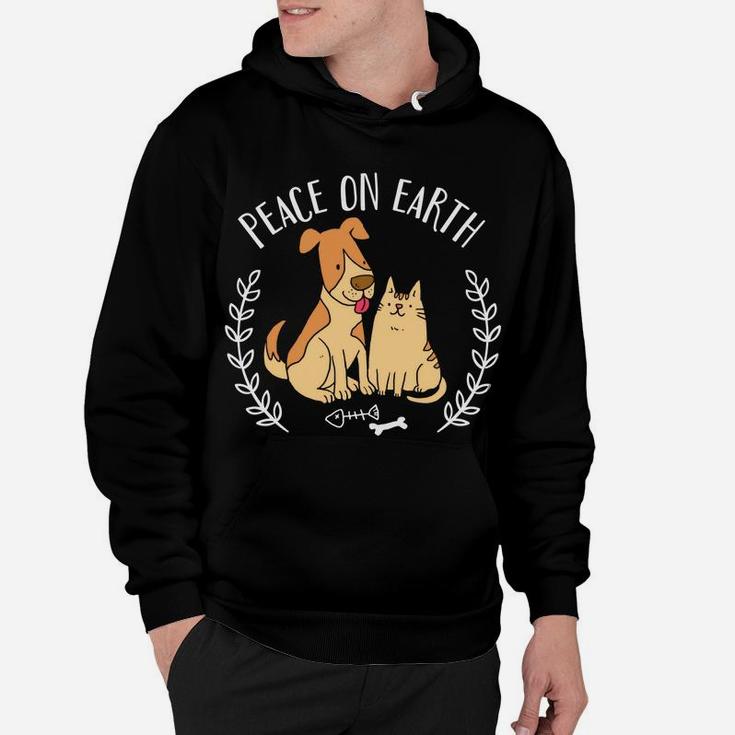Peace On Earth Funny Dog And Ca Gift Hoodie