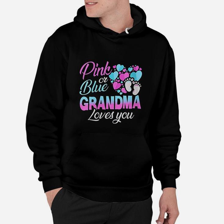 Pink Or Blue Grandma Loves You Baby Shower Gender Reveal Hoodie