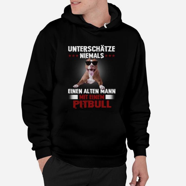 Pitbull Unterschätze Niemals Einen Alten Mann Hoodie