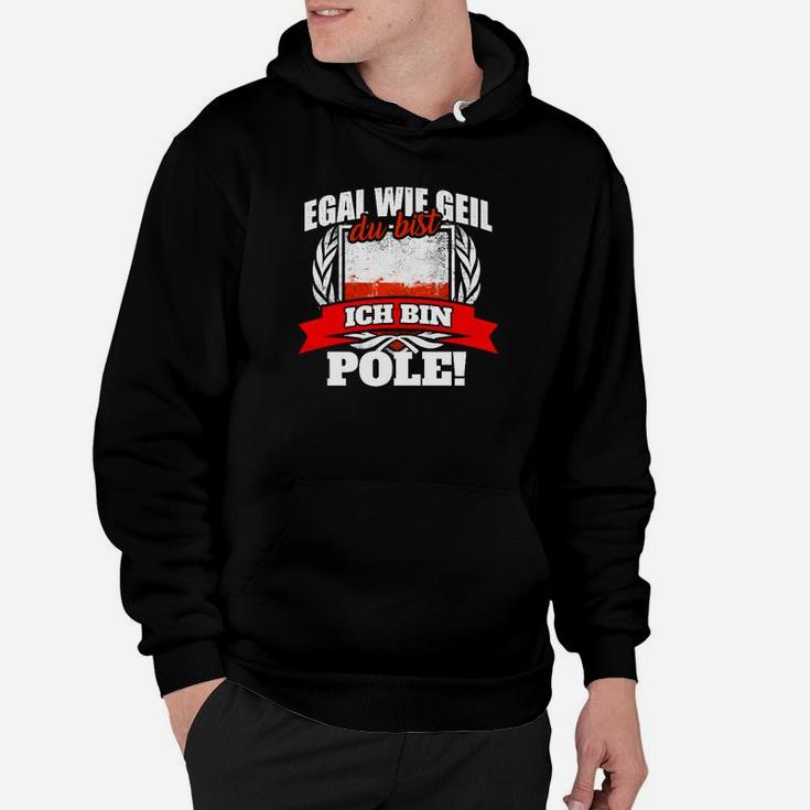 Pole Polen Polacy Polska Geil Hoodie