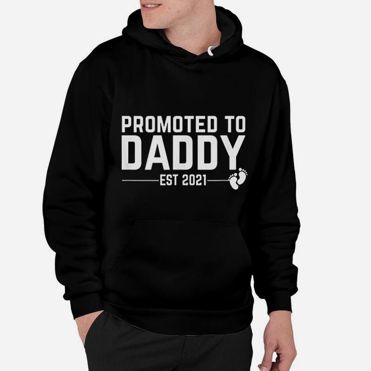 Promoted To Daddy 2021 Fathers New Dad Gift Hoodie