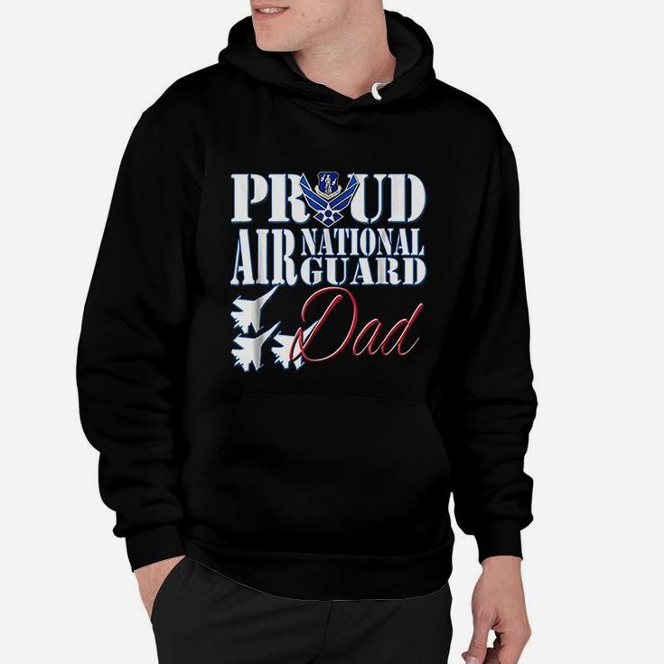 Proud Air National Guard Dad Air Force Fathers Day Hoodie