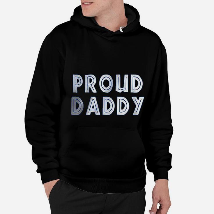 Proud Daddy Classic, best christmas gifts for dad Hoodie