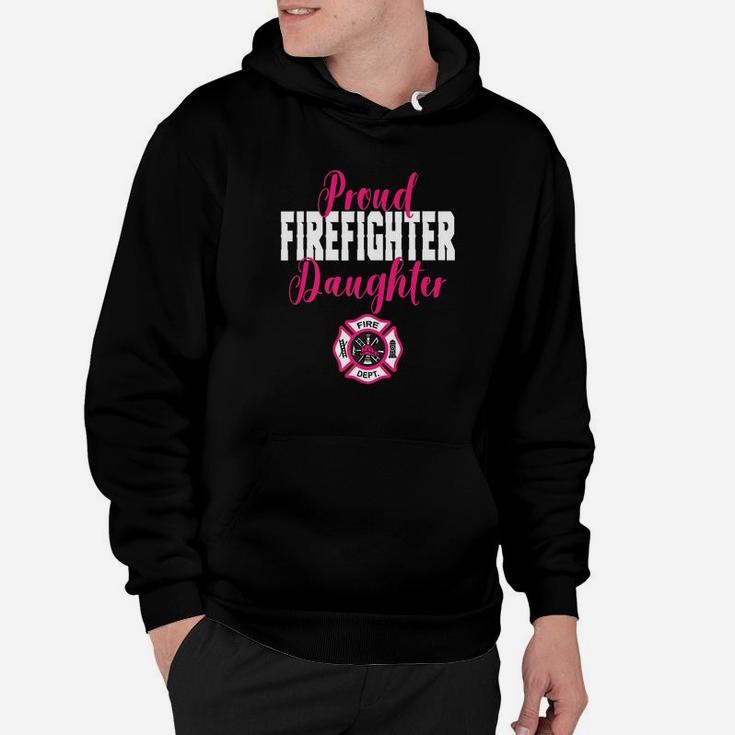Proud Firefighter Daughter For Support Of Dad Mom Hoodie