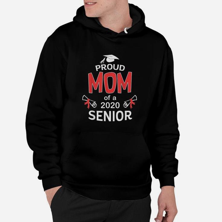 Proud Mom Of A 2020 Senior Graduation 2020 Funny Gift Hoodie