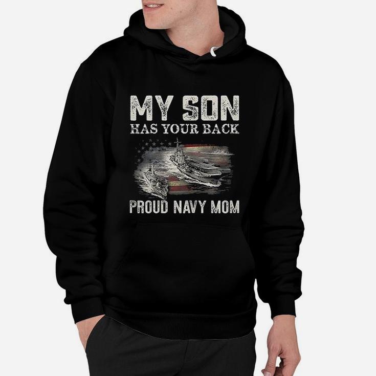 Proud Navy Mom My Son Has Your Back Hoodie