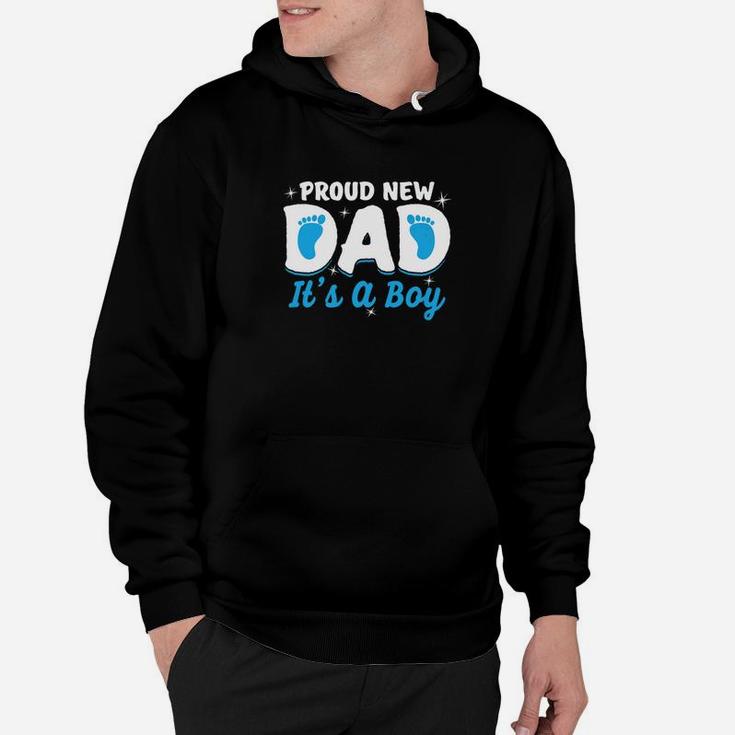 Proud New Dad Its A Boy Expecting Baby Birth Gift Premium Hoodie