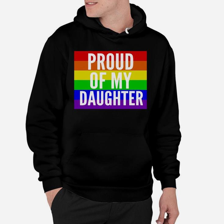 Proud Of My Daughter - Proud Mom Or Dad Gay T Shirt Black Women B0762nfpdr 1 Hoodie