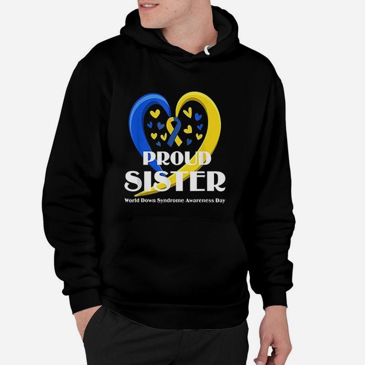Proud Sister World Down Syndrome Hoodie