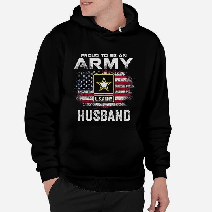 Proud To Be An Army Husband With American Flag Gift Veteran Hoodie