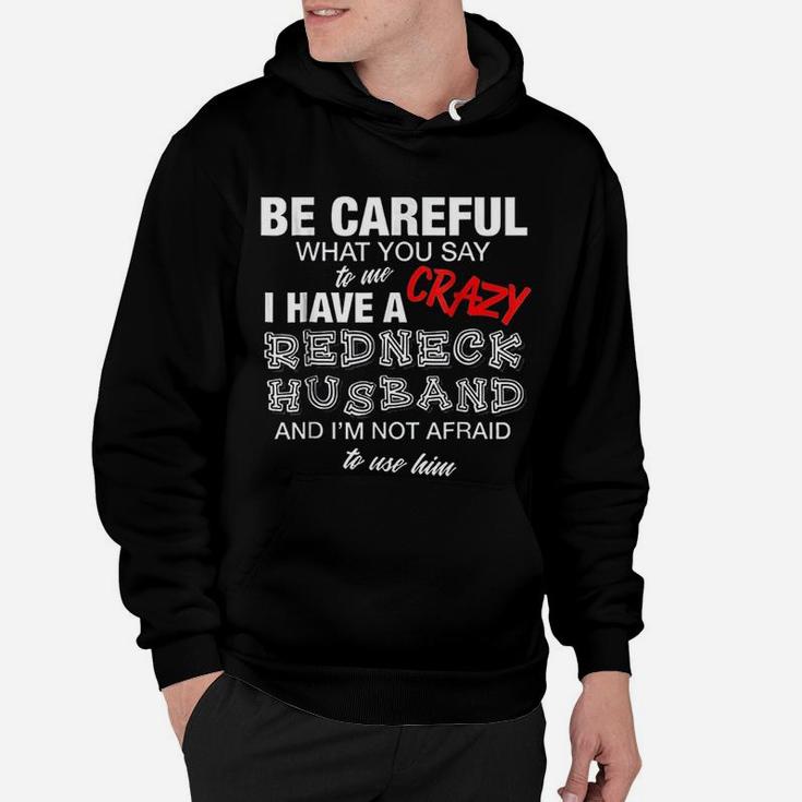 Redneck Husband Wife Funny Crazy Southern Pride Hoodie