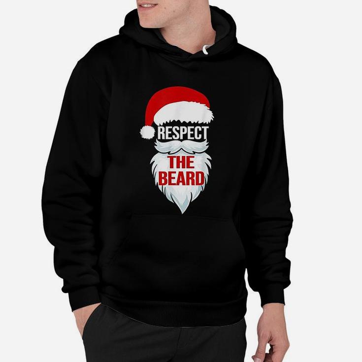 Respect The Beard Santa Claus Christmas Xmas Gifts Hoodie