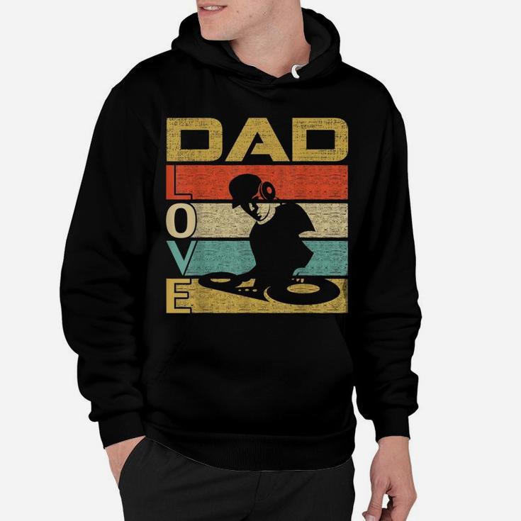 Retro Vintage Dad Love Dj Deejay Fathers Day Hoodie