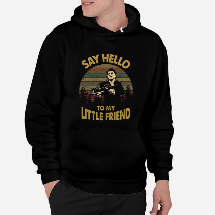 Say Hello To My Little Friend Vintage Hoodie