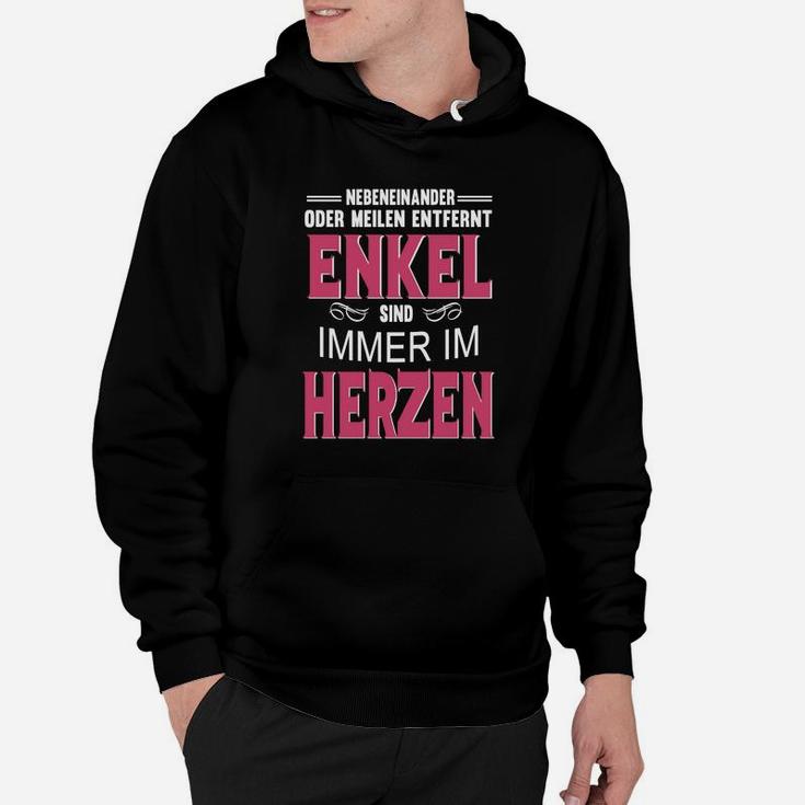 Schwarzes Hoodie Enkel im Herzen Spruch für Großeltern