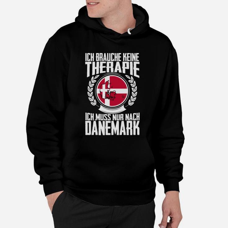 Schwarzes Hoodie Ich muss nach Dänemark Motiv, Therapie-Spruch