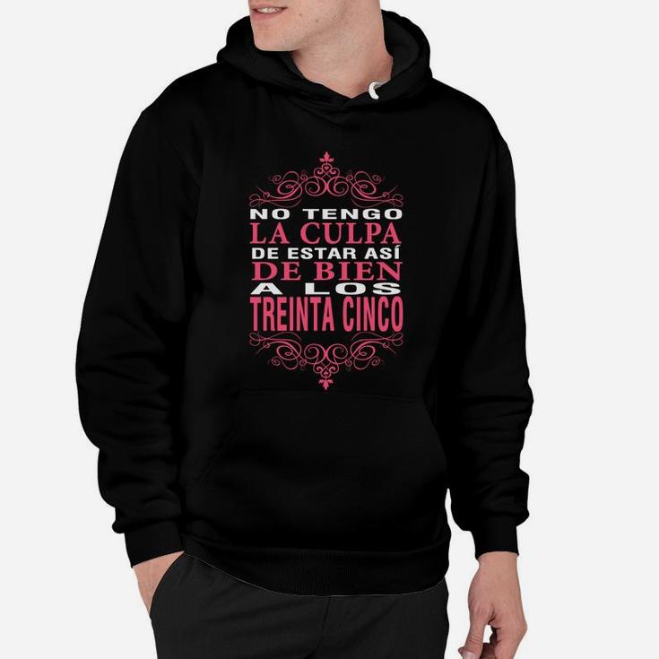 Schwarzes Hoodie No Tengo La Culpa, Lustiges Spruchdesign für 35. Geburtstag