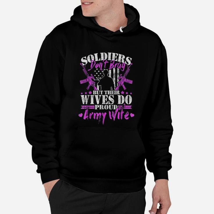 Soldiers Dont Brag Military Spouse Gift Hoodie