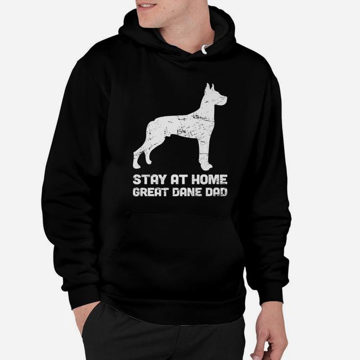 Stay At Home Dog Dad Funny Great Dane Hoodie
