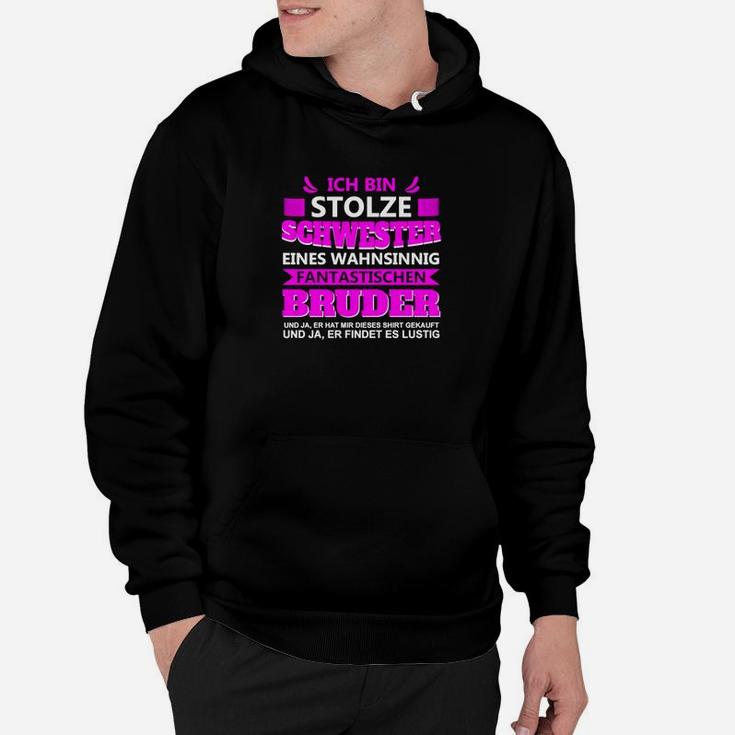 Stolze Schwester Fantastischer Bruder Hoodie, Lustiges Geschwister-Hoodie