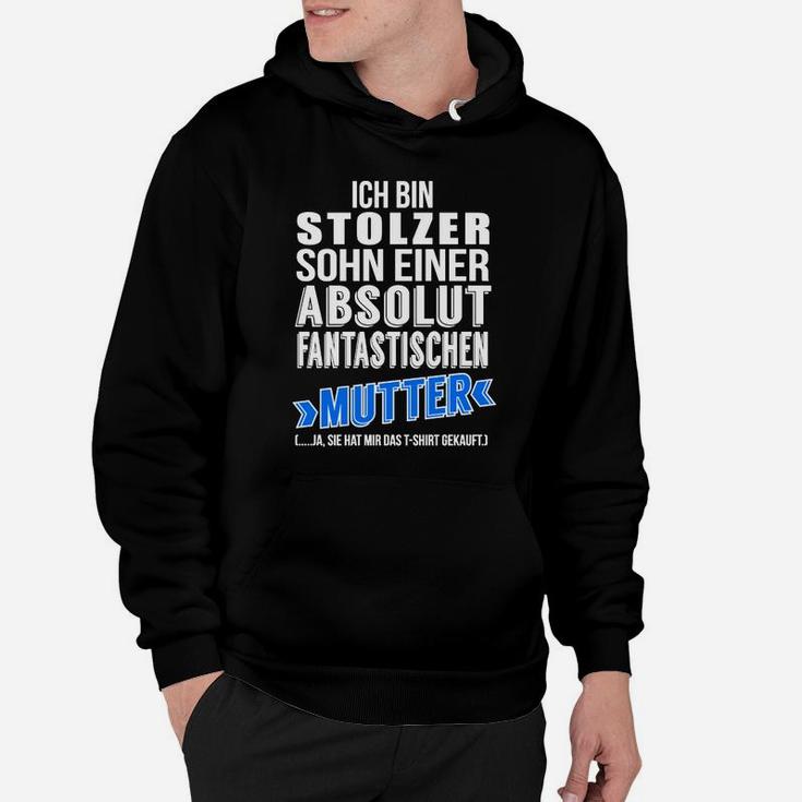 Stolzer Sohn Fantastische Mutter Hoodie, Schwarzes Tee mit Spruch