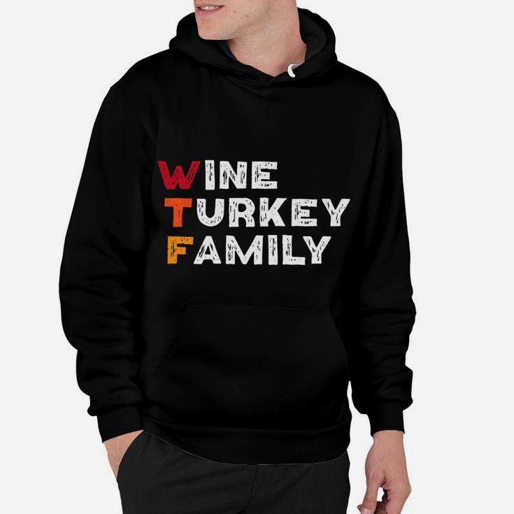 Thanksgiving Funny Party Gift Wine Turkey Family Hoodie