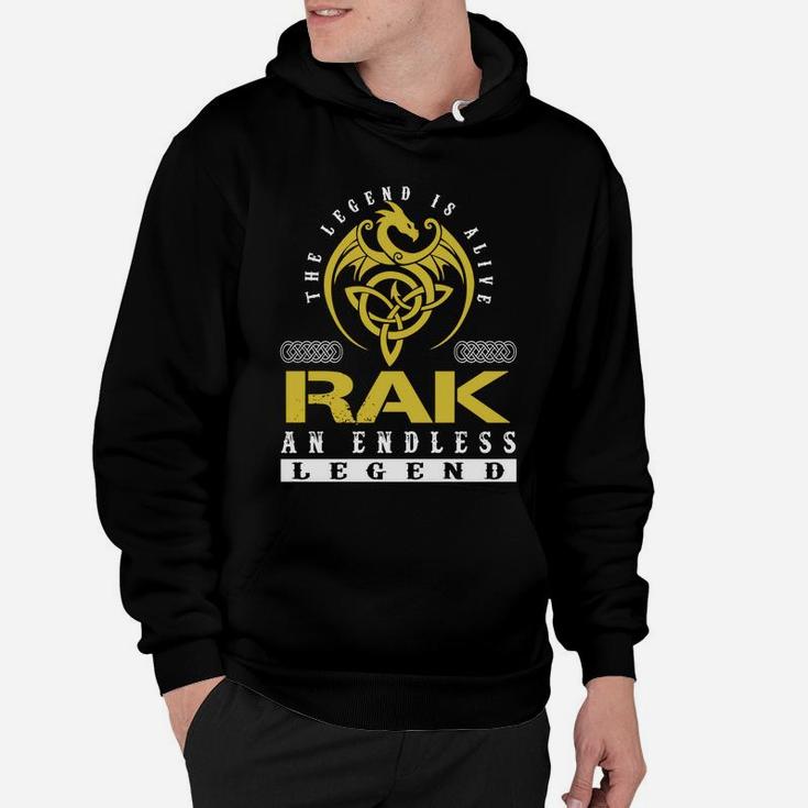 The Legend Is Alive Rak An Endless Legend Name Shirts Hoodie
