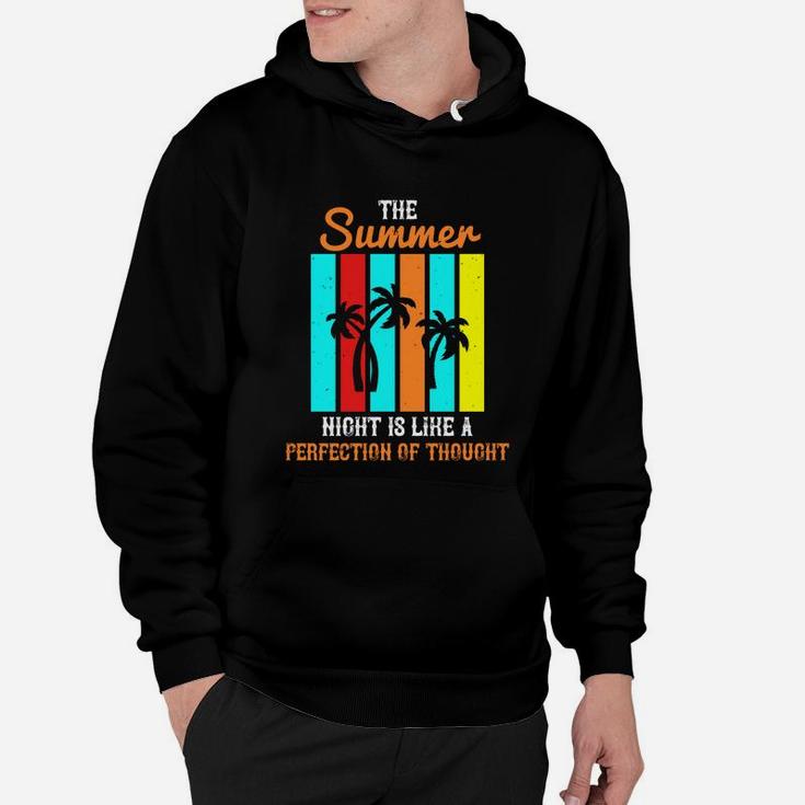 The Summer Night Is Like A Perfection Of Thought Hoodie