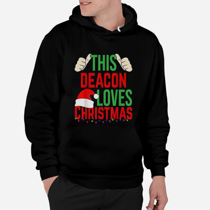 This Deacon Loves Christmas Gift Hoodie