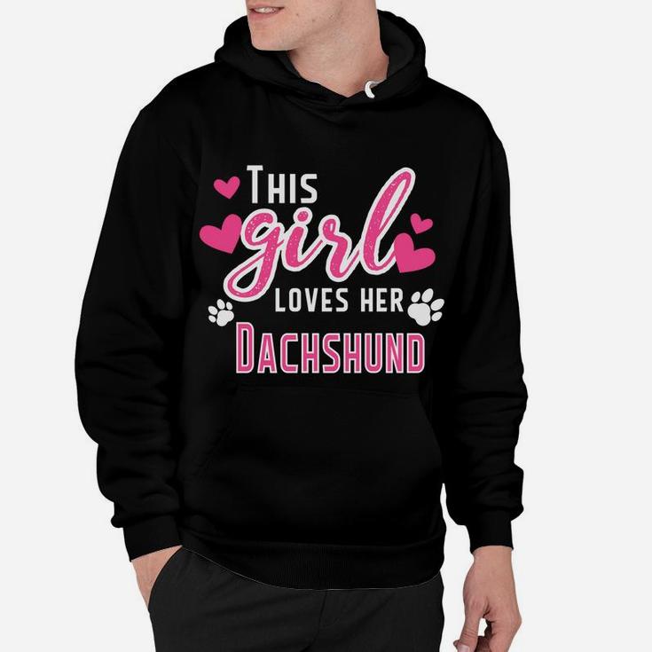 This Girl Loves Her Dachshund Dog Love Hoodie