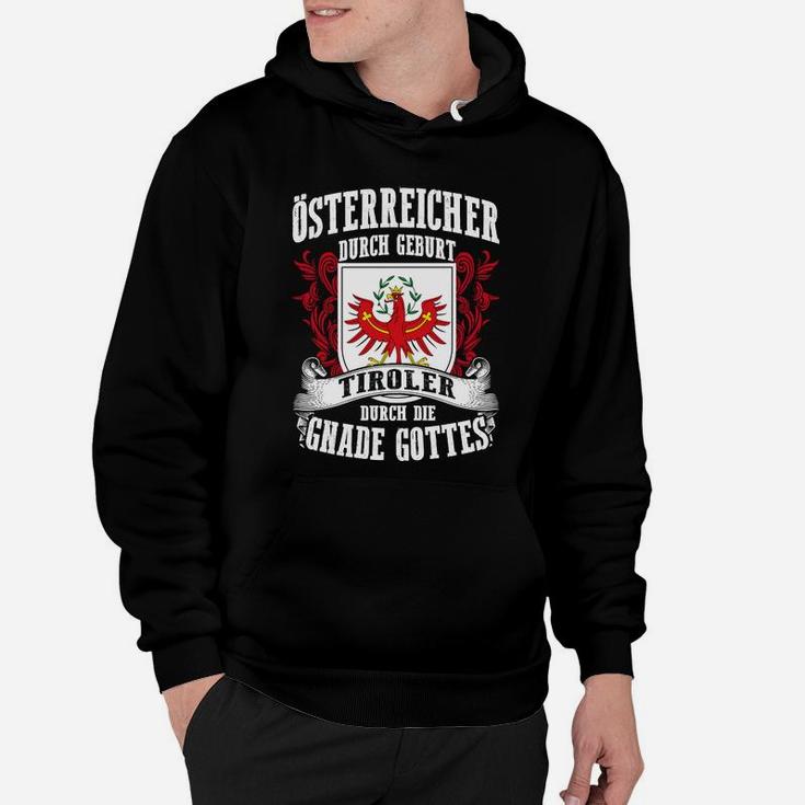 Tiroler Durch Die Gnade Gottes Hoodie