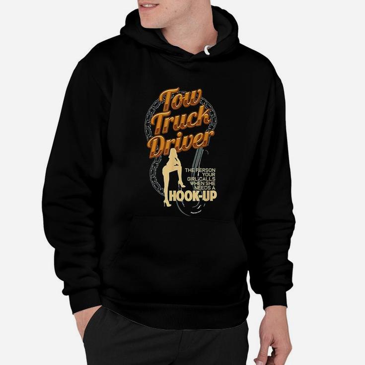 Tow Truck Driver Hookup Pun Funny Car Towing Hoodie