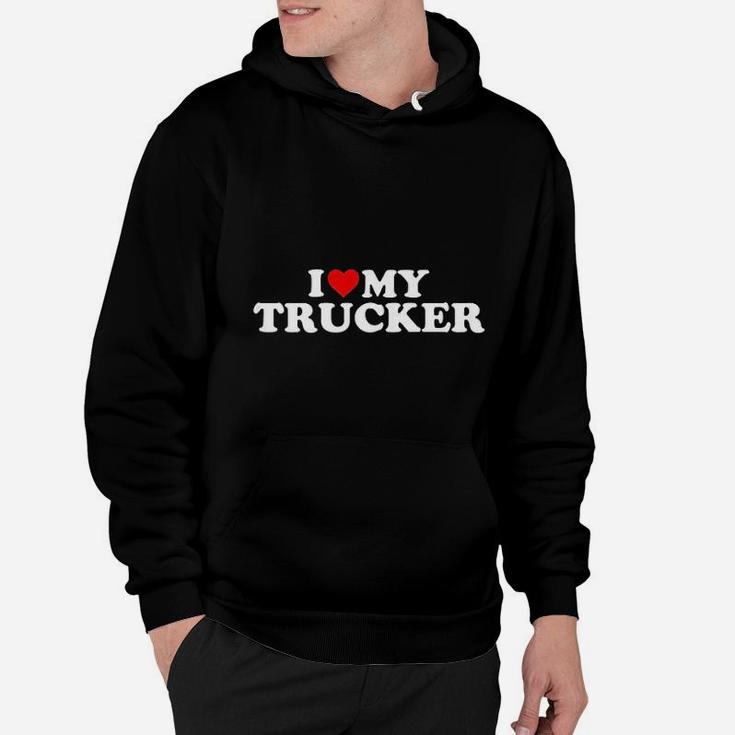 Truck Driver Wife I Love My Trucker With Heart Hoodie