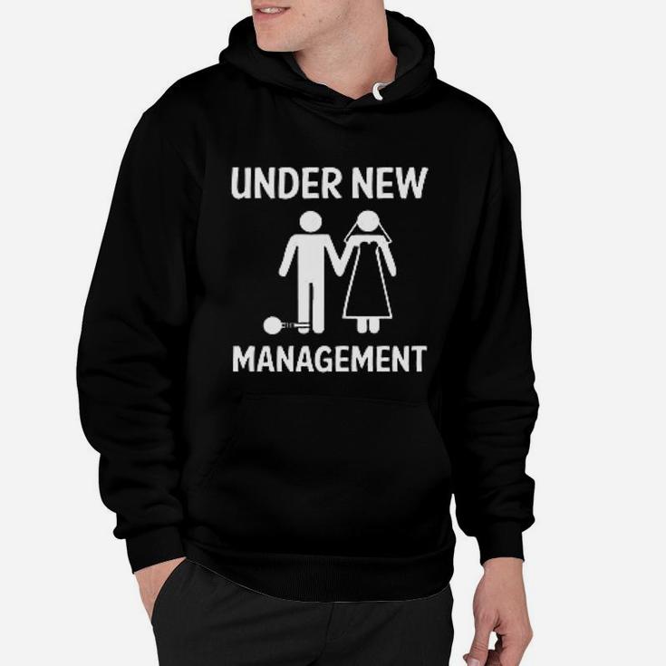 Under New Management Funny Fiance Engagement Gifts Hoodie