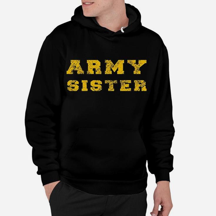 U.s. Army Proud Army Sis Original Army Family Sister Gift Hoodie