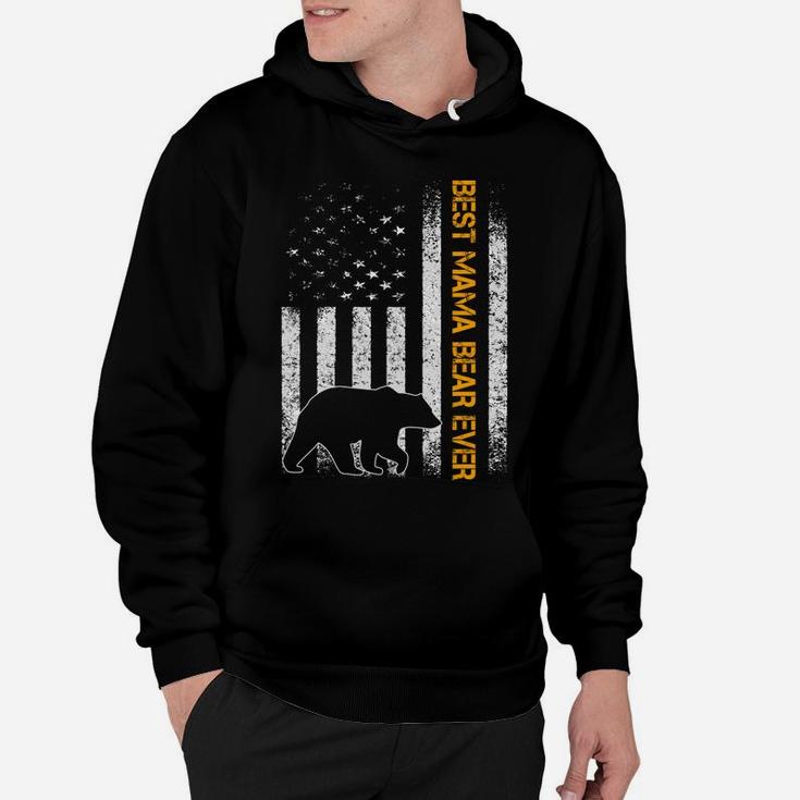 USA Flag BEST MAMA bear EVER, Christmas Gifts for mom, Mom Gifts Hoodie