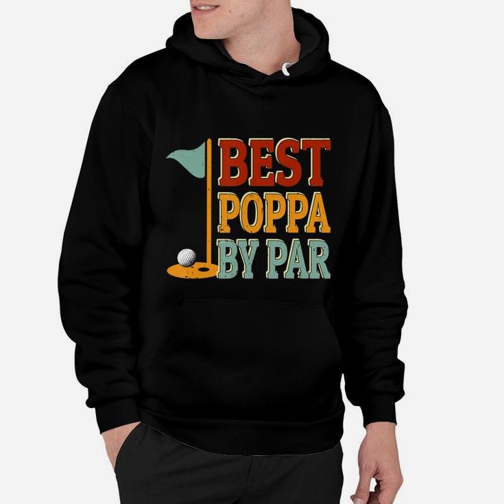 Vintage Best Poppa By Par Golf Shirt Father's Day Gifts Papa Hoodie
