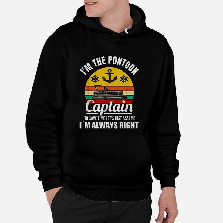 Vintage Boat Captain I Am Always Right Funny Gift Hoodie