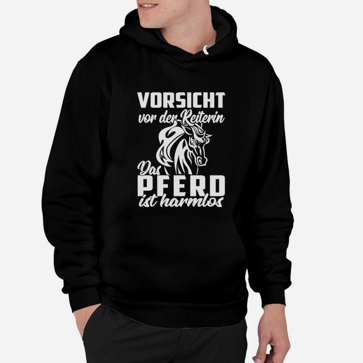 Vorsicht Vor Dem Reiterin Pferd Harmlos Hoodie