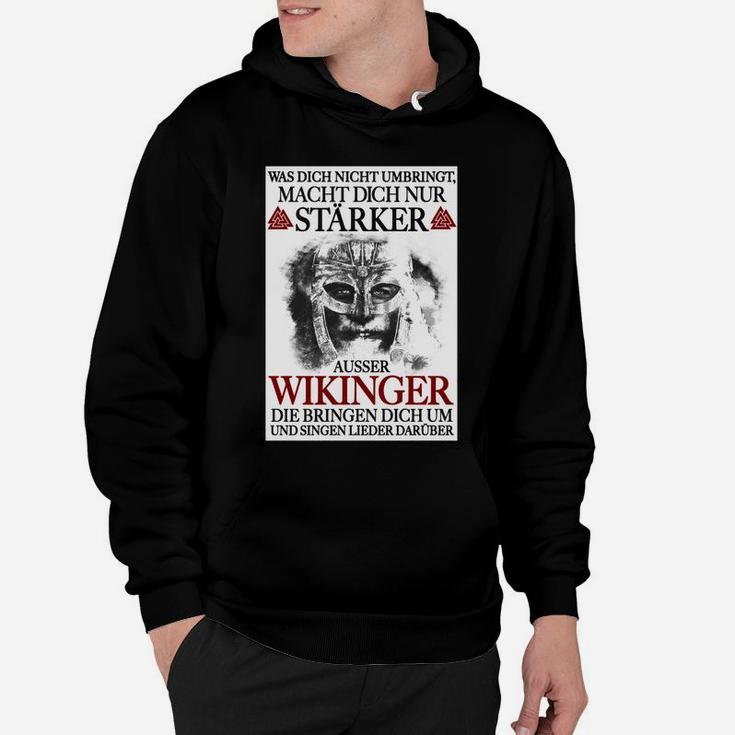 War Dich Nicht Umbringt Hoodie