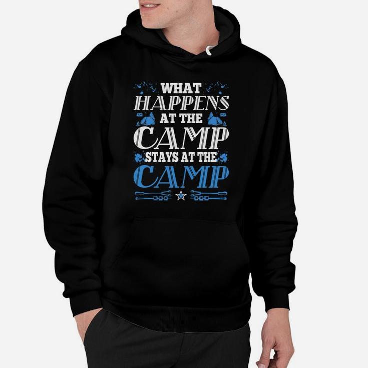 What Happens At The Camp Stays At The Camp Tshirt Hoodie